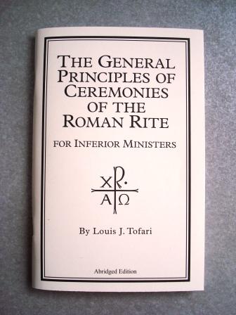 REVIEW: The General Principles of Ceremonies of the Roman Rite: For Inferior Ministers